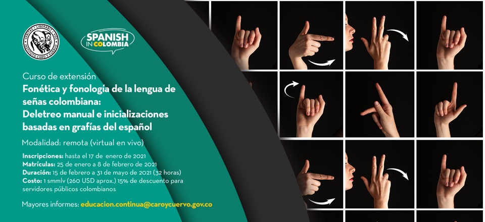 Fonética y fonología de la lengua de señas colombiana. Deletreo manual e inicializaciones basadas en grafías del español